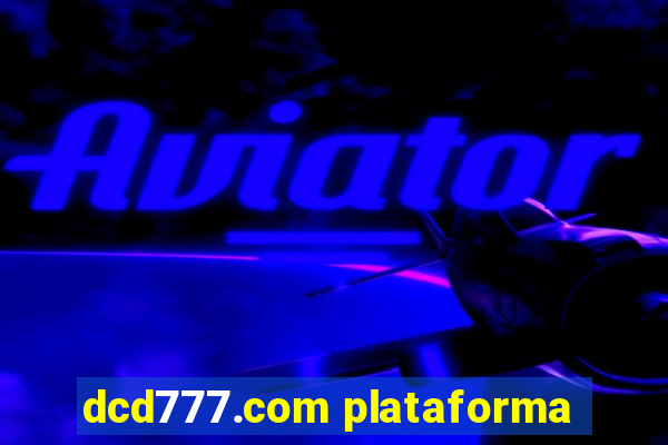 dcd777.com plataforma